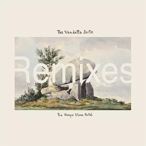 VENDETTA SUITE / KEMPE STONE PORTAL (DAVID HOLMES REMIX)