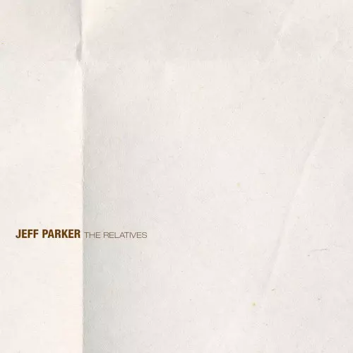 JEFF PARKER / ジェフ・パーカー / Relatives(LP/GOLD&BROWN VINYL)
