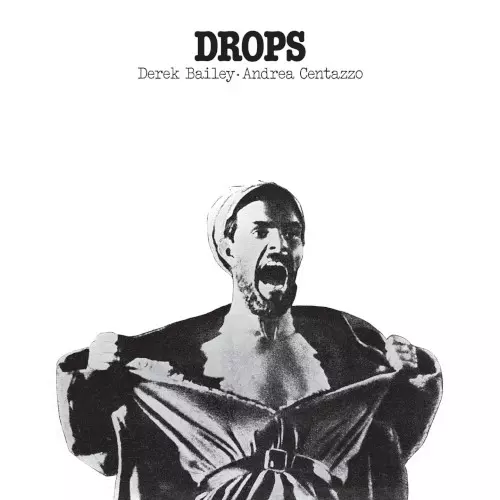 DEREK BAILEY / デレク・ベイリー / Drops(LP)