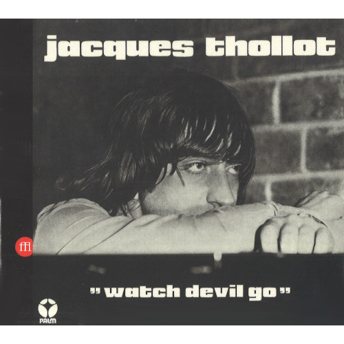 JACQUES THOLLOT / ジャック・トロ / Watch Devil Go(CD)