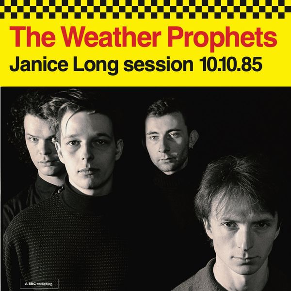 WEATHER PROPHETS / ウェザー・プロフェッツ / JANICE LONG SESSION 10.10.85  (2x7")