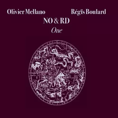 OLIVIER MELLANO & REGIS BOULARD / OLIVIER MELLANO/REGIS BOULARD / ONE