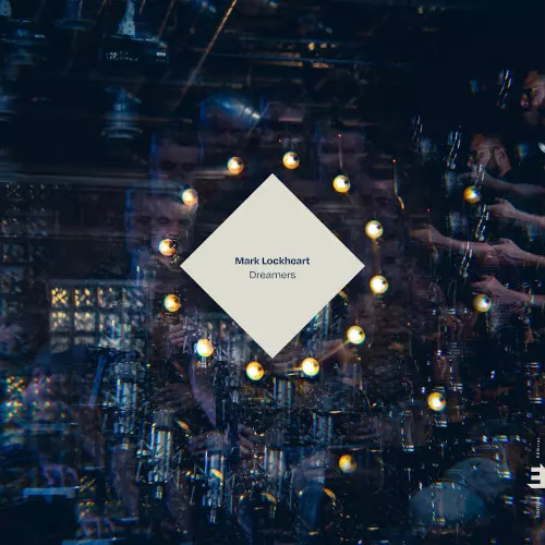 MARK LOCKHEART / Dreamers