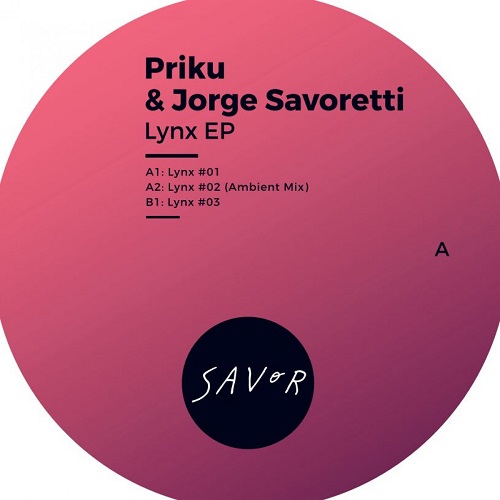 PRIKU / JORGE SAVORETTI / LYNX EP