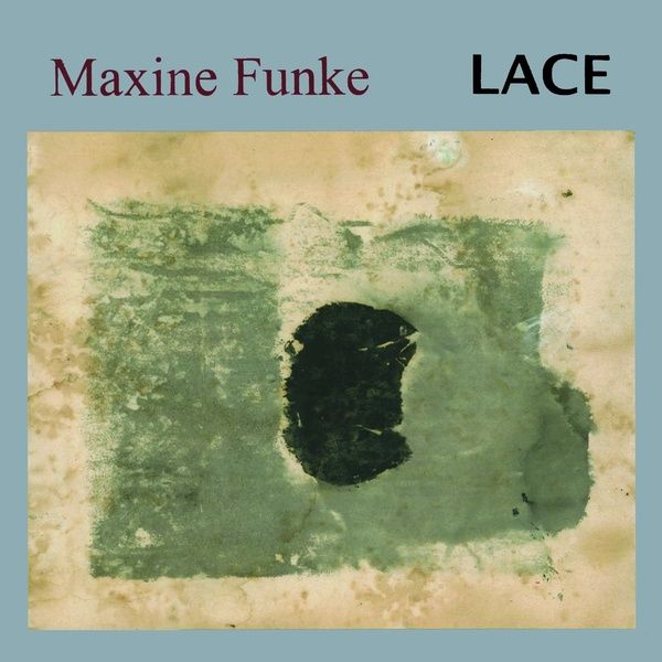 MAXINE FUNKE / マキシン・フンケ / LACE