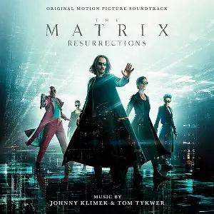 JOHNNY KLIMEK & TOM TYKWER / ジョニー・クリメック&トム・ティクヴァ / MATRIX RESURRECTIONS (CD-R)