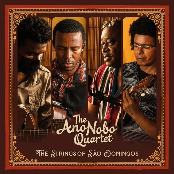 ANO NOBO QUARTET / アノ・ノボ・クアルテット / THE STRINGS OF SAO DOMINGOS