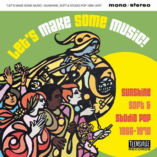 V.A. (SOFT ROCK/BUBBLEGUM) / LET'S MAKE SOME MUSIC! (SUNSHINE, SOFT & STUDIO POP 1966-1970) (CD)