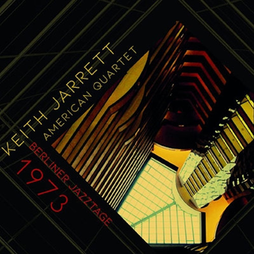 KEITH JARRETT / キース・ジャレット / Berliner Jazztage 1973 / ライヴ・イン・ベルリン1973