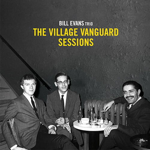 BILL EVANS / ビル・エヴァンス / Village Vanguard Sessions(2CD)