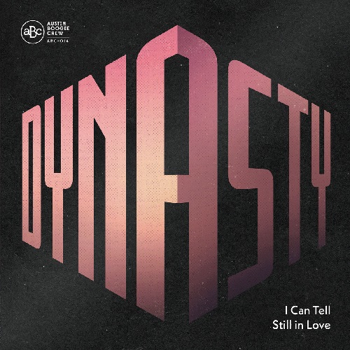 DYNASTY / ダイナスティ / I CAN TELL / STILL IN LOVE (7")