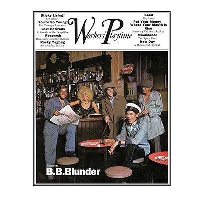 B.B. BLUNDER / B.B.ブランダー / WORKERS' PLAYTIME - 2CD REMASTERED AND EXPANDED EDITION