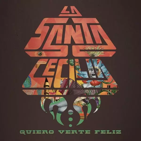 LA SANTA CECILIA / ラ・サンタ・セシリア / QUIERO VERTE FELIZ