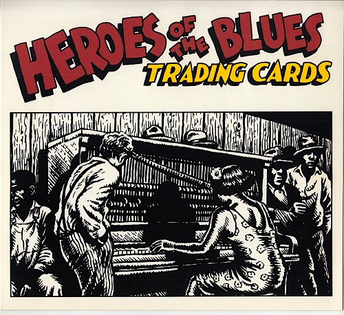 R. CRUMB PROMO SIGN for HEROES of THE BLUES TRADING CARDS/ROBERT 
