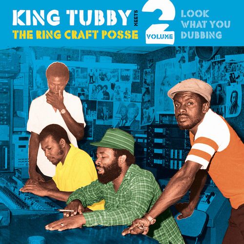 KING TUBBY / キング・タビー / KING TUBBY MEETS THE RING CRAFT POSSE VOLUME 2