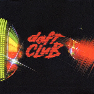 DAFT PUNK / ダフト・パンク / DAFT CLUB (CD)