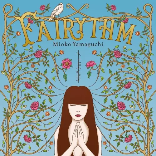 MIOKO YAMAGUCHI / 山口美央子 / FAIRYTHM / フェアリズム
