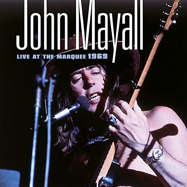 JOHN MAYALL / ジョン・メイオール / LIVE AT THE MARQUEE 1969 (CD)