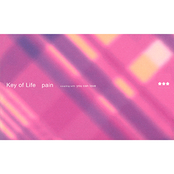 Key of Life / pain(LABEL ON DEMAND)