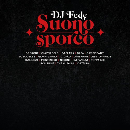 DJ FEDE / DJ フェデ / SUONO SPORCO
