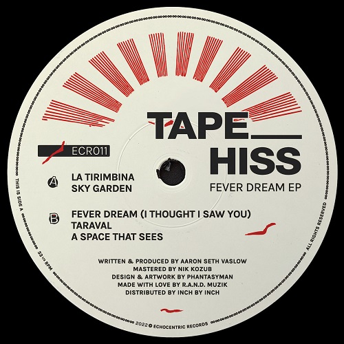TAPE_HISS / FEVER DREAM EP