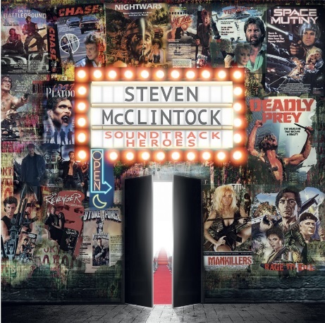 STEVEN MCCLINTOCK / スティーヴン・マクリントック / SOUNDTRACK HEROES