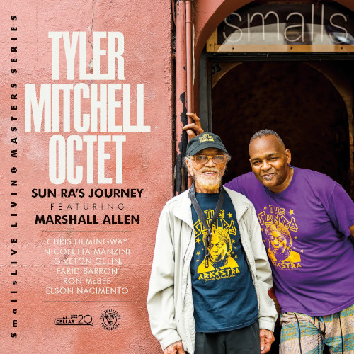 TYLER MITCHELL / タイラー・ミッチェル / Sun Ra's Journey Featuring Marshall Allen