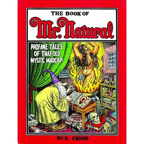 ROBERT CRUMB / ロバート・クラム / THE BOOK OF MR.NATURAL (BOOK)