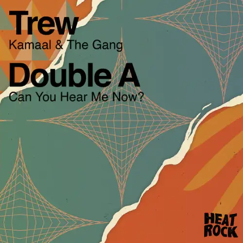 TREW / DOUBLE A / KAMAAL & THE GANG / CAN YOU HEAR ME NOW? (7inch) (COLOR VINYL)