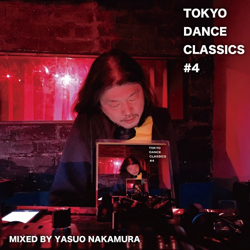 YASUO NAKAMURA / 中村保夫 / TOKYO DANCE CLASSICS #4