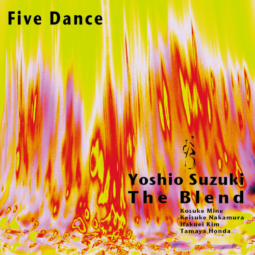 YOSHIO SUZUKI / 鈴木良雄 / Five Dance