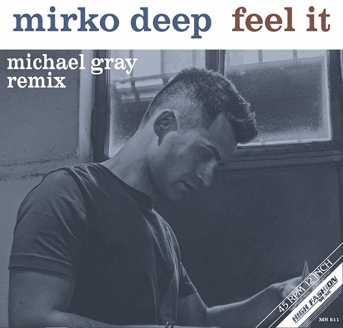 MIRKO DEEP / FEEL IT