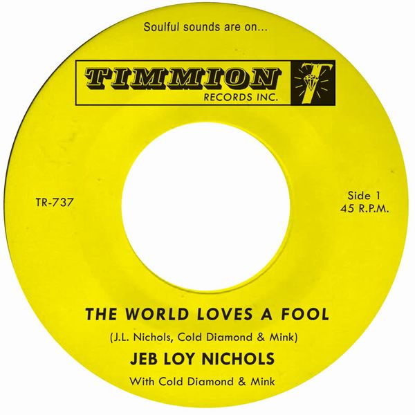 JEB LOY NICHOLS / ジェブ・ロイ・ニコルズ / THE WORLD LOVES A FOOL