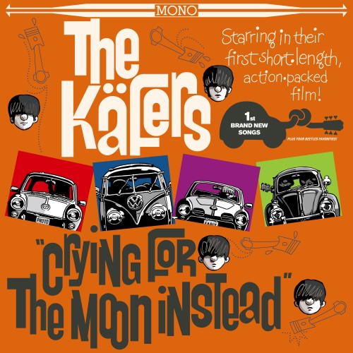 The Kafers / Crying for the Moon Instead / So Little Girl