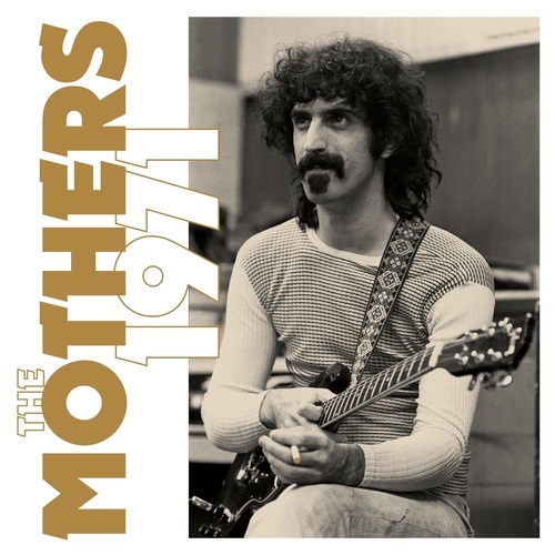 FRANK ZAPPA (& THE MOTHERS OF INVENTION) / フランク・ザッパ / THE MOTHERS 1971 (8CD)
