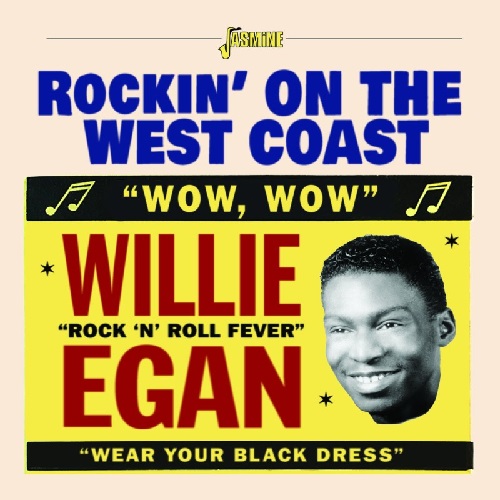 WILLIE EGAN / ROCKIN' ON THE WEST COAST (CD-R)