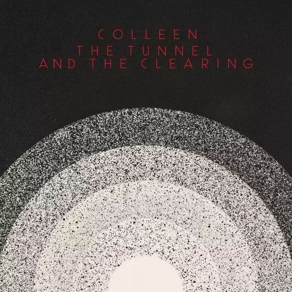 COLLEEN / コリーン / THE TUNNEL AND THE CLEARING (CLEAR WITH METALLIC GOLD)