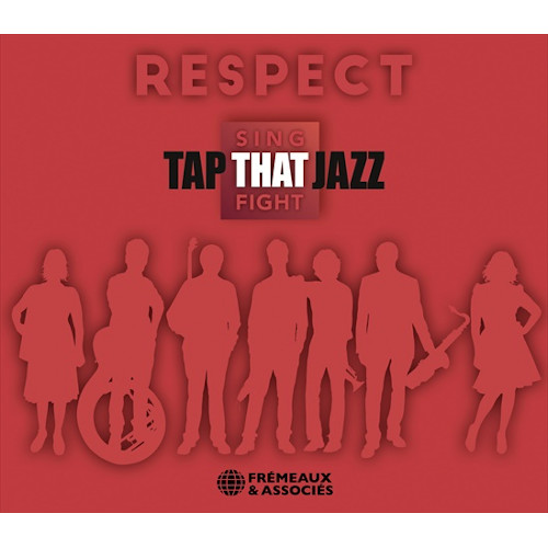 TAP THAT JAZZ / Respect - Sing That Fight