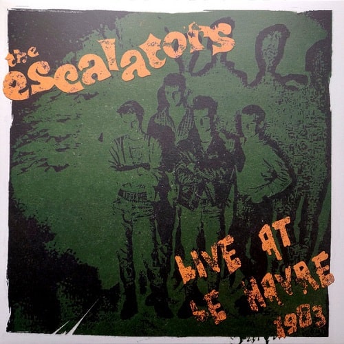 ESCALATORS (PUNK) / LIVE AT LE HAVRE 1983 (LP)