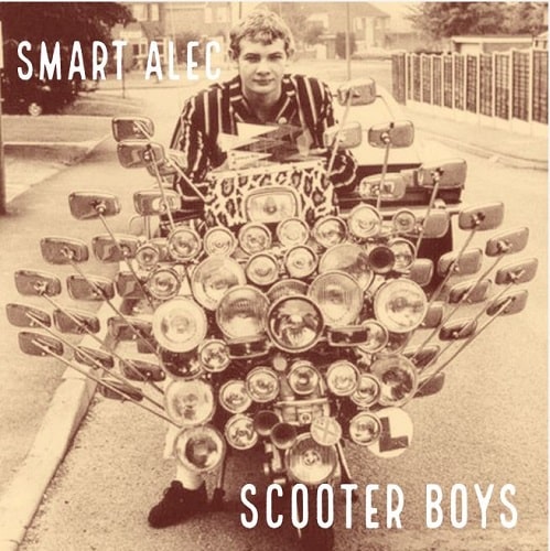 SMART ALEC / SCOOTER BOYS (7")
