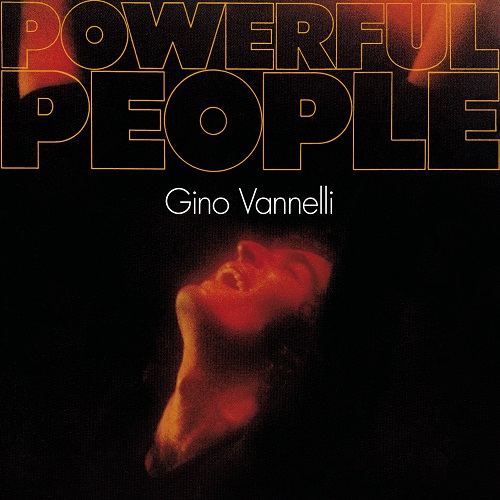 GINO VANNELLI / ジノ・ヴァネリ / POWERFUL PEOPLE