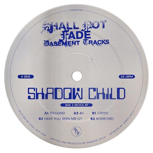 SHADOW CHILD / BAK 2 SKOOL EP