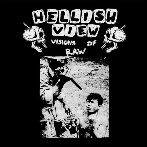 HELLISH VIEW / VISIONS OF RAW (LP)