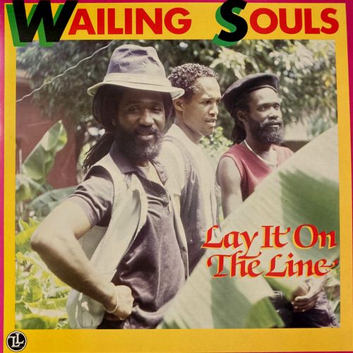 WAILING SOULS / ウェイリング・ソウルズ / LAY IT ON THE LINE