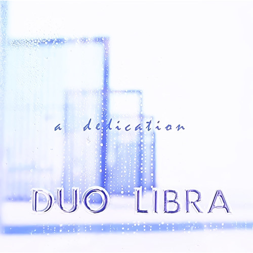 DUO LIBRA / デュオ・リブラ / デディケーション -Remastered Edition- 