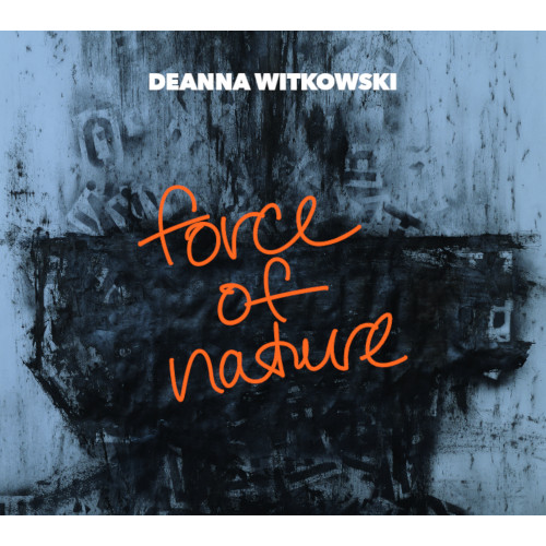 DEANNA WITKOWSKI / ディアナ・ウィコウスキー / Force Of Nature