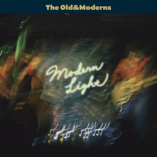 The Old&Moderns / Modern Light