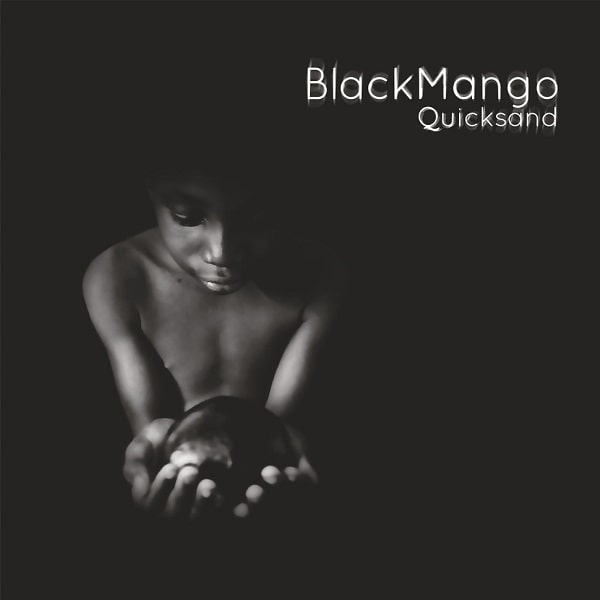 BLACK MANGO / ブラック・マンゴー / QUICKSAND