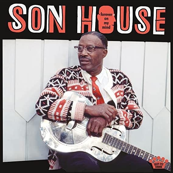 SON HOUSE / サン・ハウス / FOREVER ON MY MIND