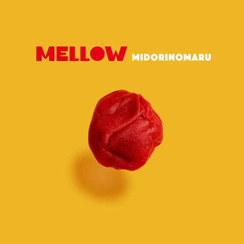 MIDORINOMARU / MELLOW LP